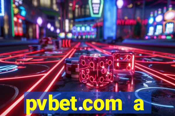 pvbet.com a plataforma de jogos de cassino